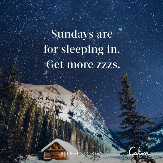 sundays are for sleeping in